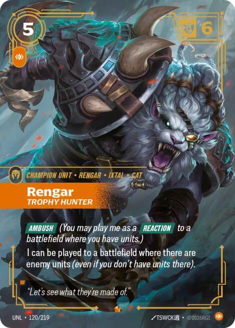 CardboardCrack - Rengar - Trophy Hunter - Unleashed (UNL)