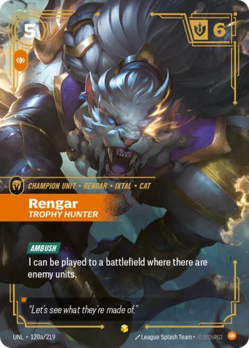 CardboardCrack - Rengar - Trophy Hunter (Alternate Art) - Unleashed (UNL)