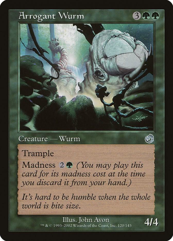 CardboardCrack - Arrogant Wurm - Torment (TOR)
